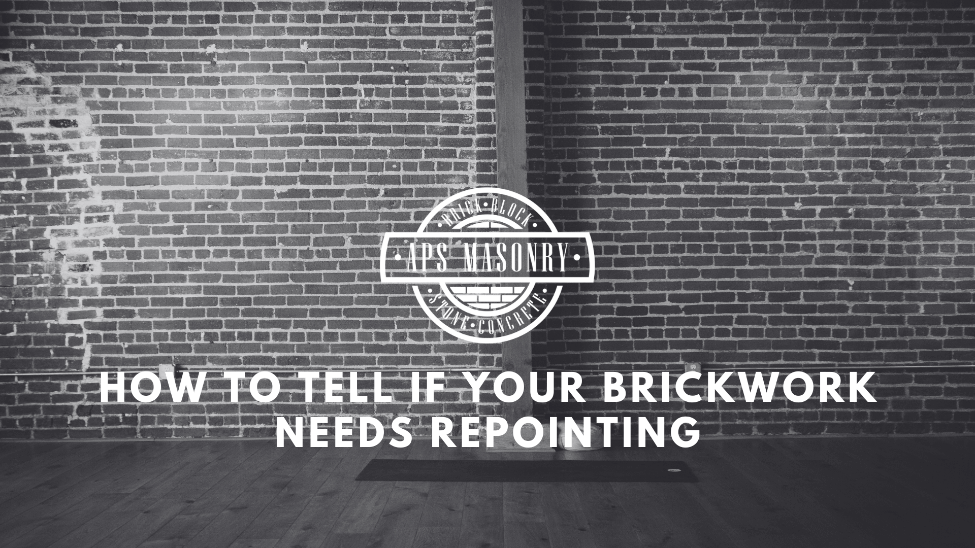 How to Tell If Your Brickwork Needs Repointing