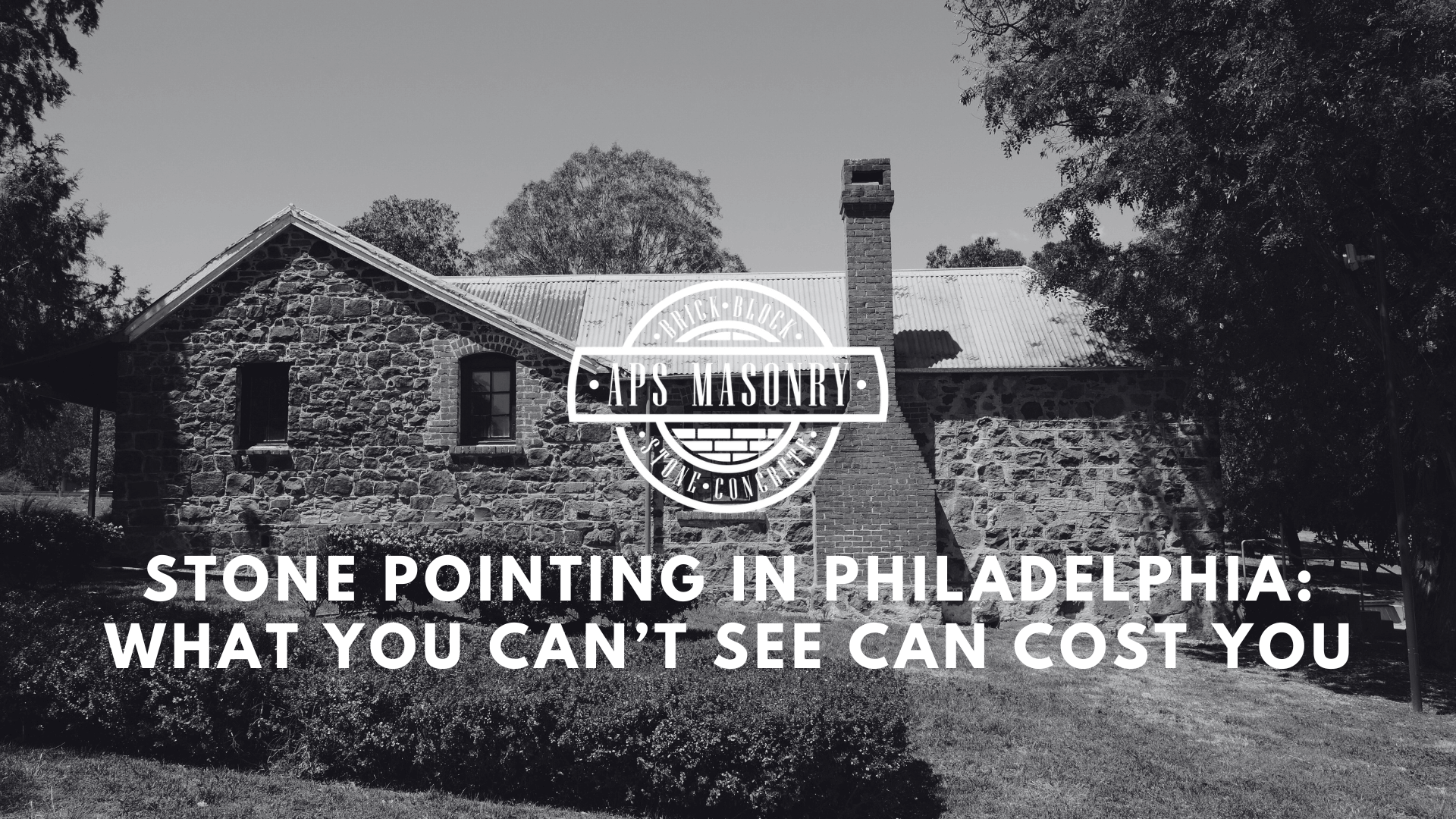Stone Pointing in Philadelphia - What You Can’t See Can Cost You