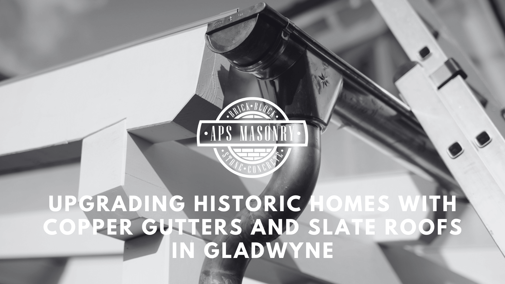 Upgrading Historic Homes with Copper Gutters and Slate Roofs in Gladwyne