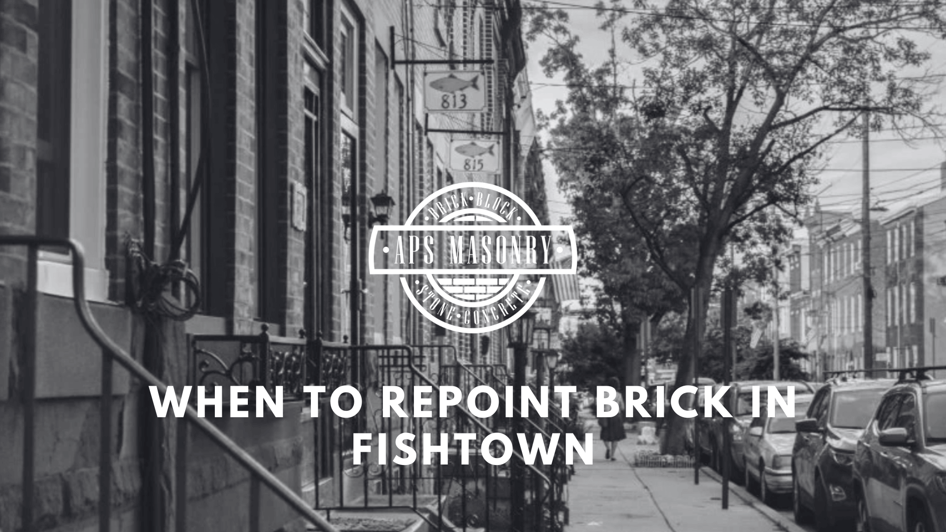 When to Repoint Brick in Fishtown